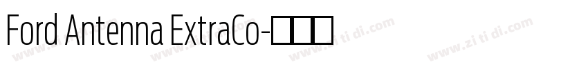 Ford Antenna ExtraCo字体转换